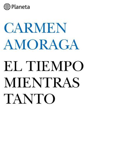 El tiempo mientras tanto
