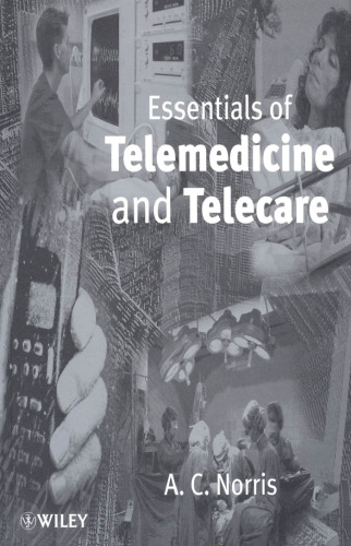 Essentials of Telemedicine and Telecare