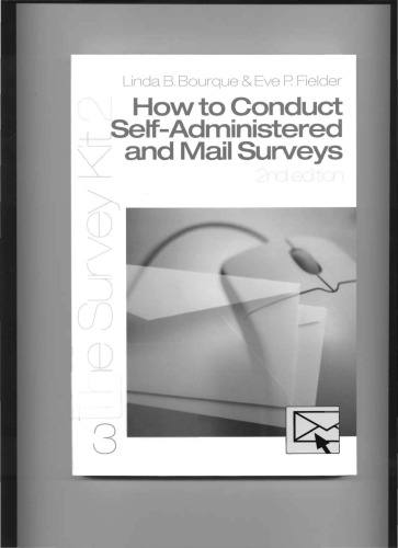 The Survey Kit, 2nd edition, How to Conduct Self-Administered and Mail Surveys 3
