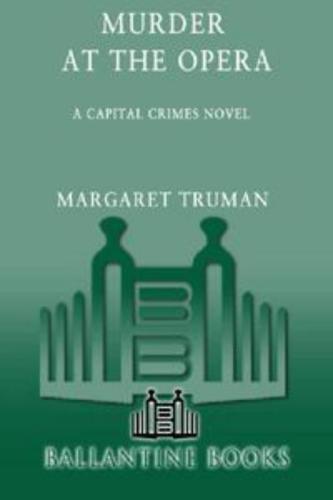 Murder at the Opera (Capital Crimes, No. 22)