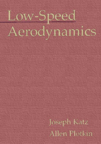 Low-Speed Aerodynamics: From Wing Theory to Panel Methods, 1st Ed.
