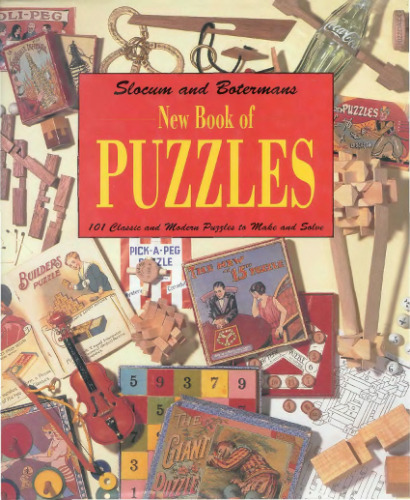 New Book of Puzzles: 101 Classic and Modern Puzzles to Make and Solve