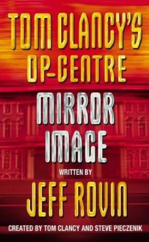 Tom Clancy's Op-Center 02 Mirror Image