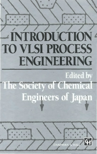 Introduction to VLSI Process Engineering