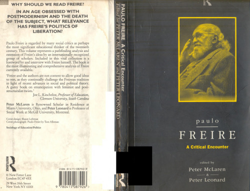 Paulo Freire: A Critical Encounter