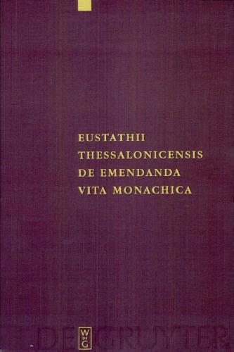 Eustathii Thessalonicensis: De emendanda vita monachica