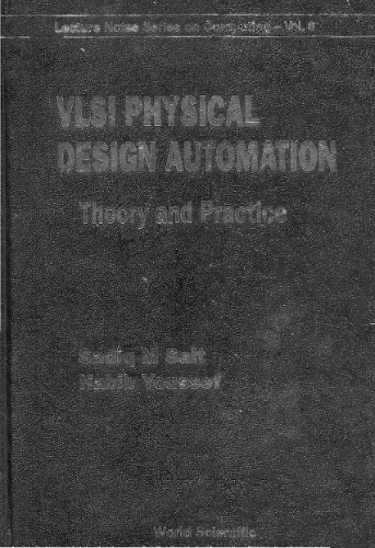VLSI Physical Design Automation: Theory and Practice