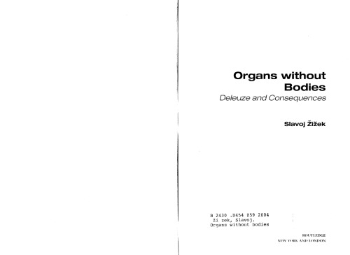 Organs without Bodies: Deleuze and Consequences