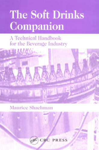 The Soft Drinks Companion: A Technical Handbook for the Beverage Industry