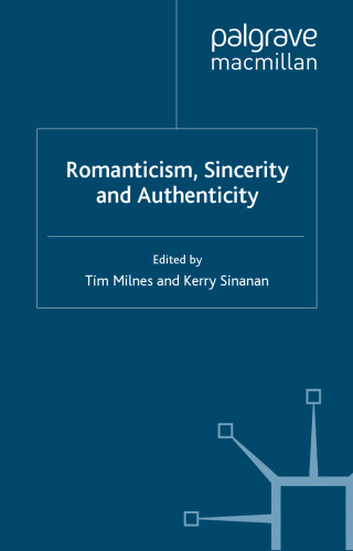 Romanticism, Sincerity and Authenticity