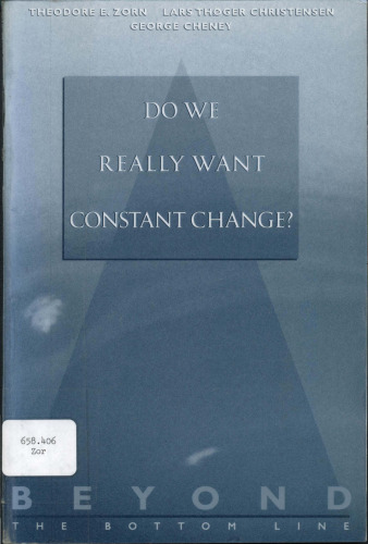 Beyond the Bottom Line 2: Do We Really Want Constant Change?
