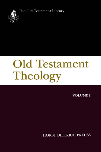 Old Testament Theology: Volume I (Old Testament Library)