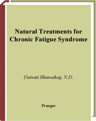 Natural Treatments for Chronic Fatigue Syndrome (Complementary and Alternative Medicine)