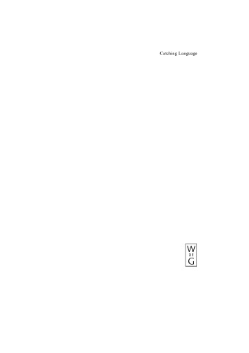 Catching Language: The Standing Challenge of Grammar Writing