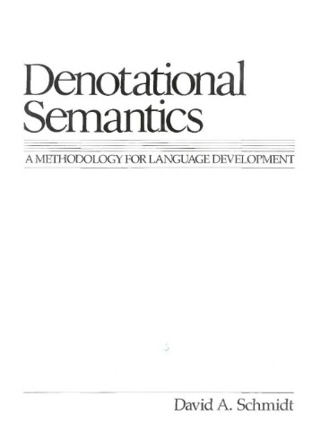 Denotational Semantics: A Methodology for Language Development