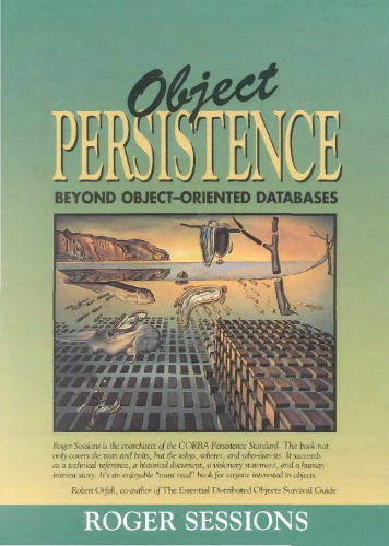 Object Persistence: Beyond Object Oriented Databases