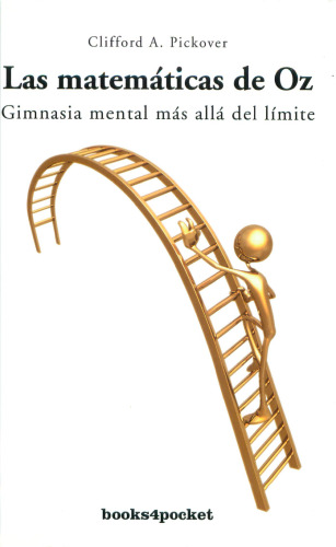 Las matematicas de Oz: Gimnasia mental mas alla del limite