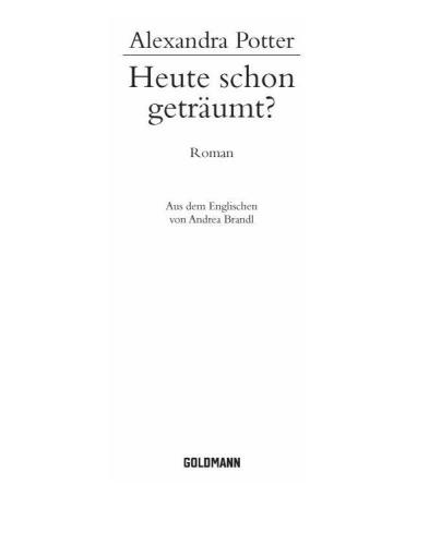 Heute schon geträumt?