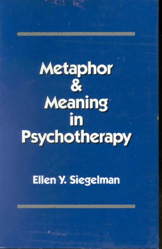 Metaphor and Meaning in Psychotherapy