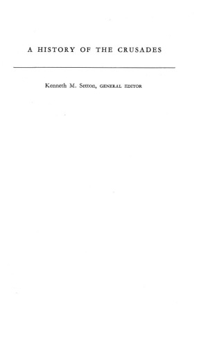 A History of the Crusades, Volume II: The Later Crusades, 1189-1311 (History of the Crusades (University of Wisconsin Press))