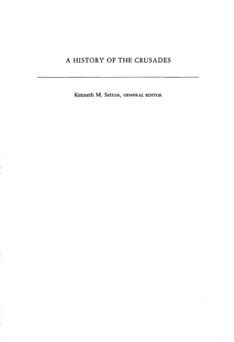 A History of the Crusades, Volume V: The impact of the crusades on the Near East