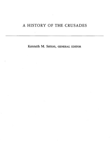 A History of the Crusades, Vol. VI: The Impact of the Crusades on Europe, Together with a Bibliography of the Crusades