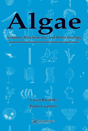 Algae: Anatomy, Biochemistry, and Biotechnology