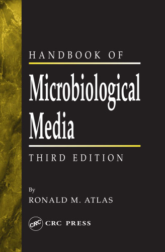 Handbook of Microbiological Media, Third Edition