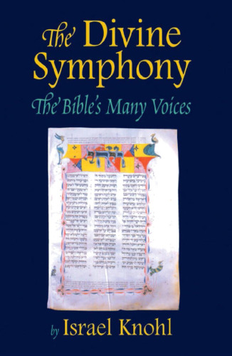 The Divine Symphony: The Bible's Many Voices