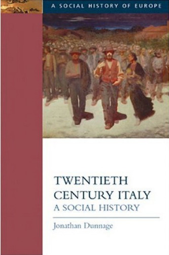 Twentieth Century Italy: A Social History