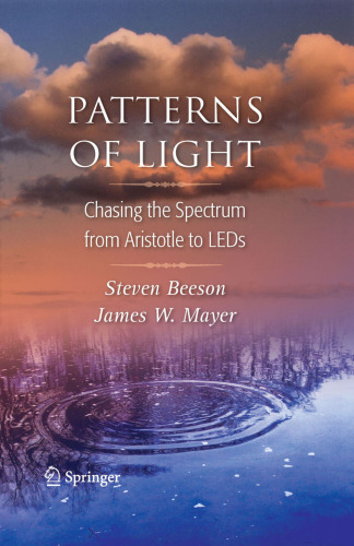 Patterns of Light: Chasing the Spectrum from Aristotle to LEDs