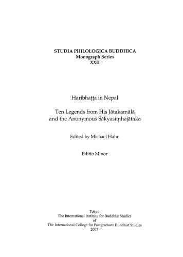 Haribhaṭṭa in Nepal: Ten Legends from his Jātakamālā and the Anonymous Śākyasiṃhajātaka
