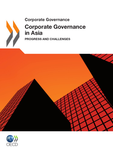 Corporate Governance in Asia 2011: Progress and Challenges