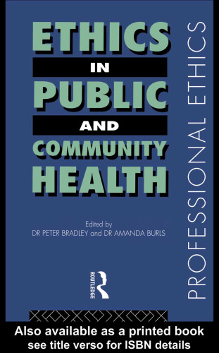 Ethics in Public And Community Health (Professional Ethics)