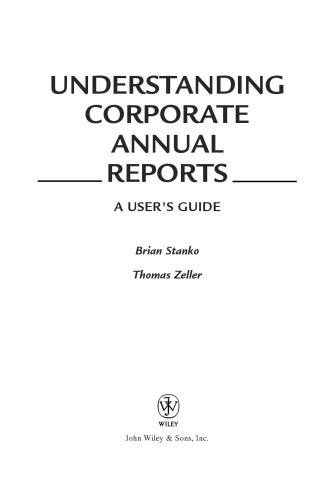 Understanding Corporate Annual Reports: A User's Guide