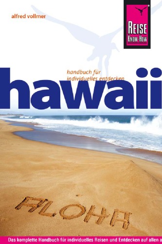 Hawaii. Handbuch für individuelles entdecken