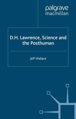 D.H. Lawrence, Science and the Posthuman