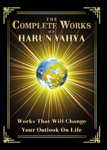 The Complete works of Harun Yahya: Book Summaries