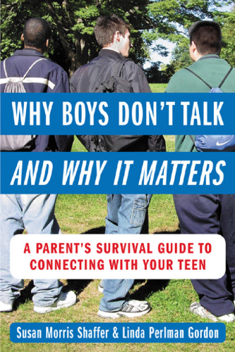 Why Boys Don't Talk - and Why it Matters