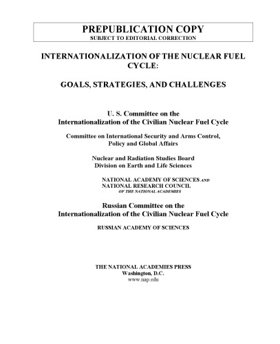 Internationalization of the Nuclear Fuel Cycle: Goals, Strategies, and Challenges