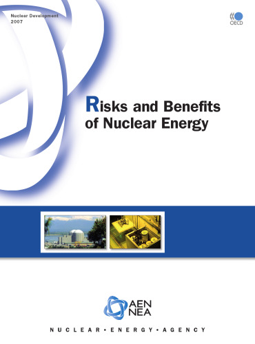 Nuclear Development Risks and Benefits of Nuclear Energy
