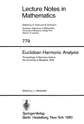 Euclidean Harmonic Analysis: Proceedings of Seminars Held at the University of Maryland, 1979