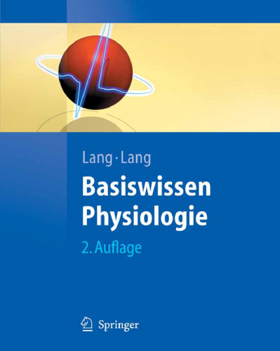 Basiswissen Physiologie 2. Auflage (Springer-Lehrbuch)