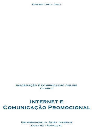 Informação e Comunicação Online (Vol. II): Internet e Comunicação Promocional
