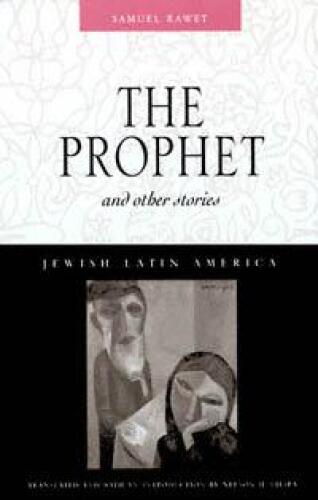The Prophet and Other Stories (Jewish Latin America)