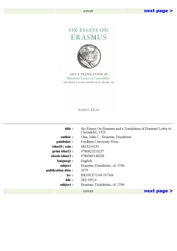 Six Essays on Erasmus and a Translation of Erasmus' Letter to Carondelet 1523