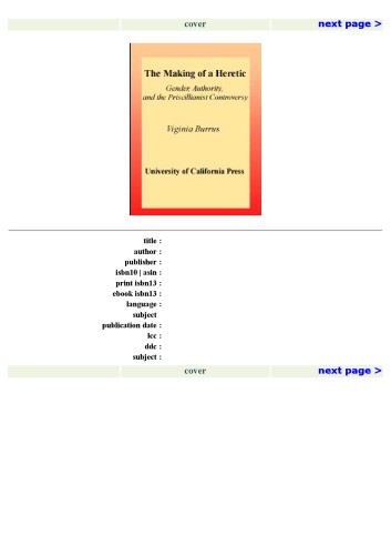 The Making of a Heretic: Gender, Authority, and the Priscillianist Controversy (Transformation of the Classical Heritage)