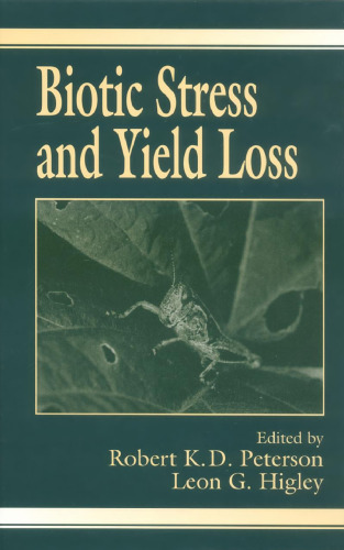 Biotic Stress and Yield Loss