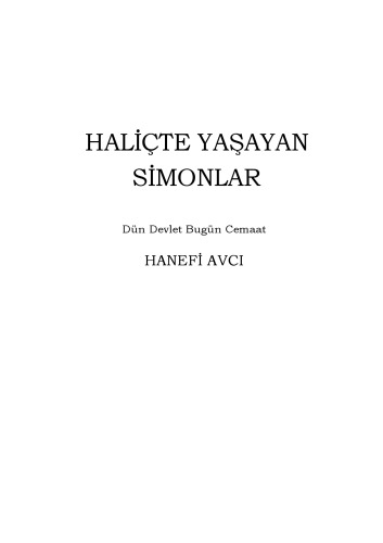 Haliç'te Yasayan Simonlar   Dün Devlet Bugün Cemaat