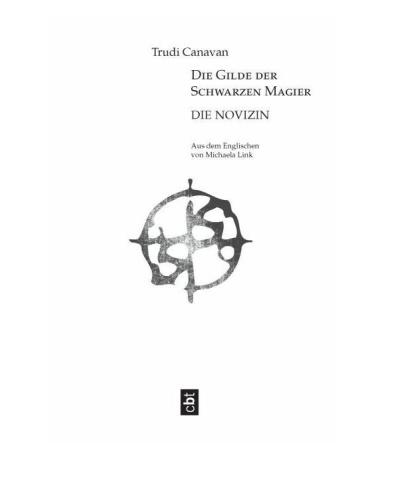 Die Gilde der Schwarzen Magier. Die Novizin